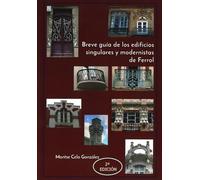 Breve guía de los edificios singulares y modernistas de Ferrol