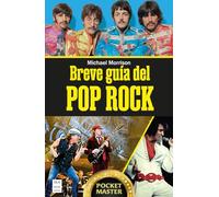 Breve guía del Pop Rock (MUSICA - POCKET)