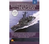 Breve Hª De Las Batallas Navales De Las Fragatas