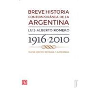 Breve Historia Contemporanea De La Argentina 1916-2010