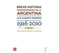 Breve Historia Contemporánea De La Argentina. 1916-2010 (Tezontle (fce))