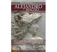 Breve historia de Alejandro Magno