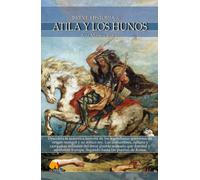 BREVE HISTORIA DE ATILA Y LOS HUNOS