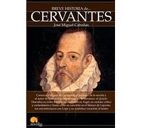 Breve historia de Cervantes