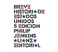 Breve historia de Estados Unidos: Quinta edición (El libro de bolsillo - Historia)
