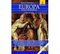 Breve historia de Europa. Tomo 2: La Edad Moderna