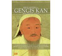Breve Historia De . . . Gengis Kan (Spanish Edition): (Versión sin solapas)