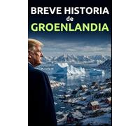 Breve historia de Groenlandia: Conoce la historia de isla más grande del mundo que Donald Trump quiere comprar