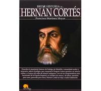 Breve historia de Hernán Cortés