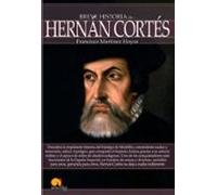 Breve historia de Hernán Cortés