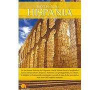 Breve historia de Hispania: La fascinante historia de Hispania, desde Viriato hasta el esplendor con los emperadores Trajano y Adriano. Los ... las provincias más ricas del Imperio romano.
