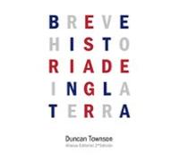 Breve Historia De Inglaterra