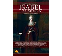 Breve historia de Isabel la Católica (Versión sin solapas)