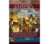 BREVE HISTORIA DE LA ARMADA INVENCIBLE