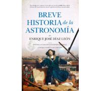 Breve historia de la astronomía | Enrique José Díaz León