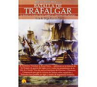 BREVE HISTORIA DE LA BATALLA DE TRAFALGAR 2ª EDICIÓN