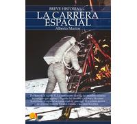 Breve historia de la carrera espacial