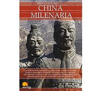 Breve Historia De La . . . China Milenaria (Spanish Edition): (Versión sin solapas)