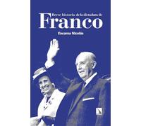 Breve Historia De La Dictadura De Franco