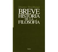 Breve historia de la filosofía | Johannes Hirschberger