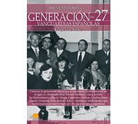 Breve historia de la Generación del 27