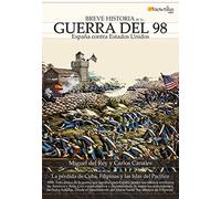 Breve historia de la Guerra del 98
