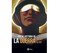 Breve historia de la guerra | Jeremy Black