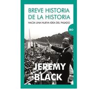 Breve historia de la historia; Hacia una nueva idea del pasaso (BO)