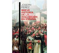Breve Historia De La Inquisicion Española