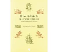 BREVE HISTORIA DE LA LENGUA ESPAÑOLA: Avatares del tiempo y rasgos lingüísticos (BIBLIOTECA UNIVERSITÀRIA)