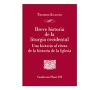 Breve historia de la Liturgia occidental