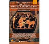 Breve historia de la mitología en la Hispania Prerromana: Mitología 4