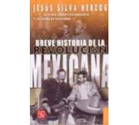 Breve Historia De La Revolucion Mexicana (ii): La Etapa Constituc Iona