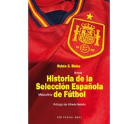 Breve historia de la seleccción masculina de fútbol: 15 (Base Deportes)