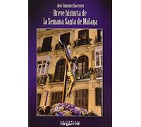 Breve Historia de la Semana Santa de Málaga: 32 (Alcazaba)