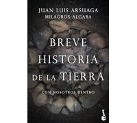 Breve historia de la Tierra (con nosotros dentro) (Booket Ciencia)