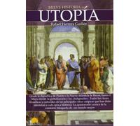 Breve historia de la utopía