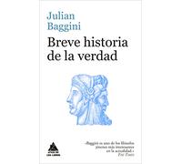 Breve historia de la verdad (Ático de los Libros)