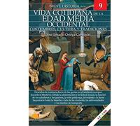Breve Historia De La Vida cotidiana de La Edad Media Occidental - Ediciones Nowtilus