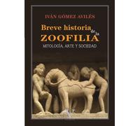 Breve historia de la zoofilia: 1 (Ensayo)