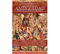 Breve historia de las batallas de la Antigüedad: Egipto, Grecia y Roma