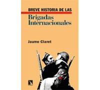 Breve historia de las Brigadas Internacionales: 15 (Relecturas)