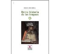 Breve historia de las lenguas | Rafael Del Moral Aguilera