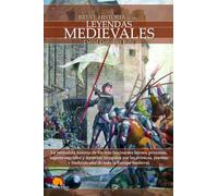 Breve historia de las leyendas medievales