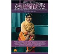 BREVE HISTORIA DE LAS MUJERES PREMIO NOBEL DE LA PAZ