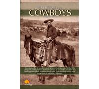 Breve historia de los cowboys