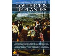 Breve historia de los ejércitos: los tercios de Flandes