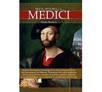 Breve historia de los Medici: (Versión sin solapas)