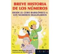 Breve historia de los numeros. desde el cero babilónico a los números imaginarios: 28 (Violeta)