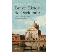 Breve historia de Occidente: Las civilizaciones y las culturas (Planeta)